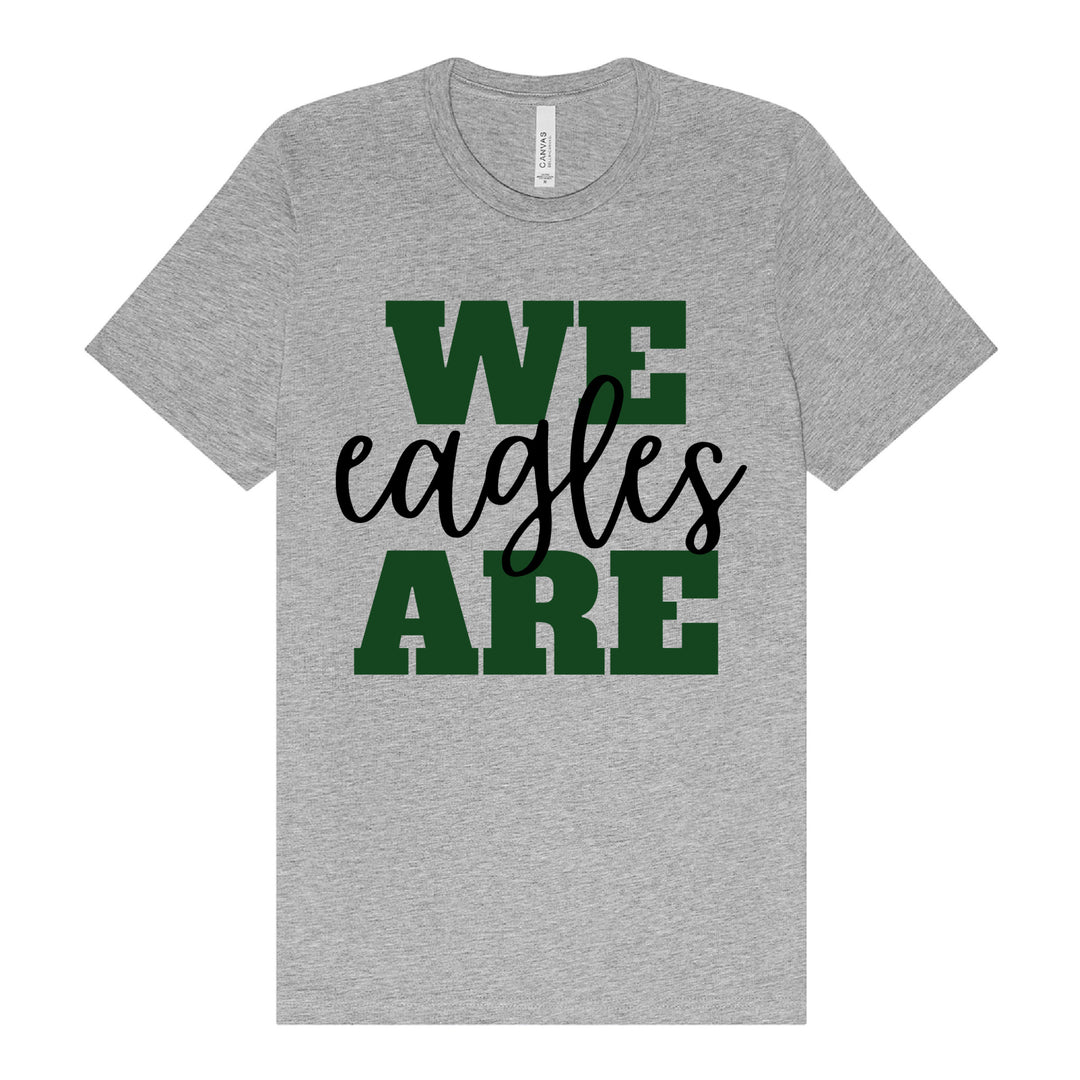 We Are Eagles | Adult Unisex Short Sleeve Tee | Winslow School 6 Fundraiser