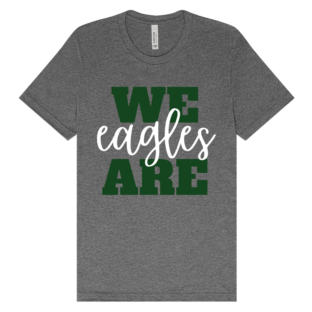 We Are Eagles | Adult Unisex Short Sleeve Tee | Winslow School 6 Fundraiser