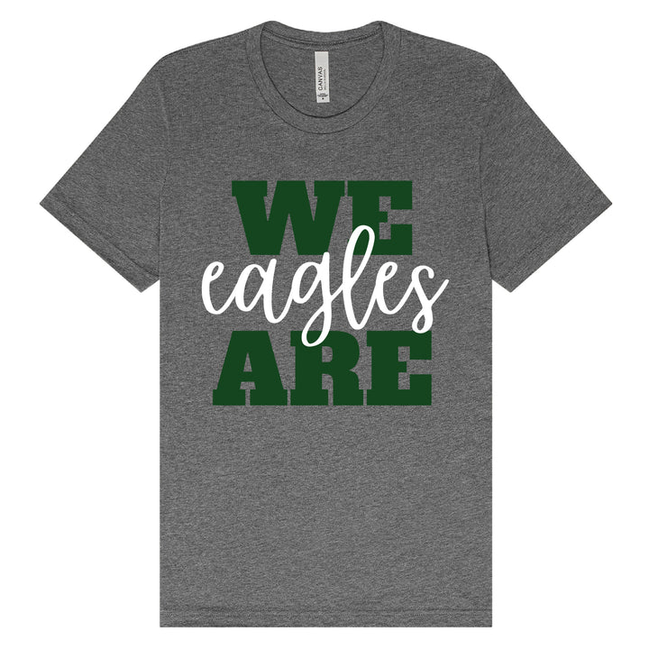 We Are Eagles | Adult Unisex Short Sleeve Tee | Winslow School 6 Fundraiser