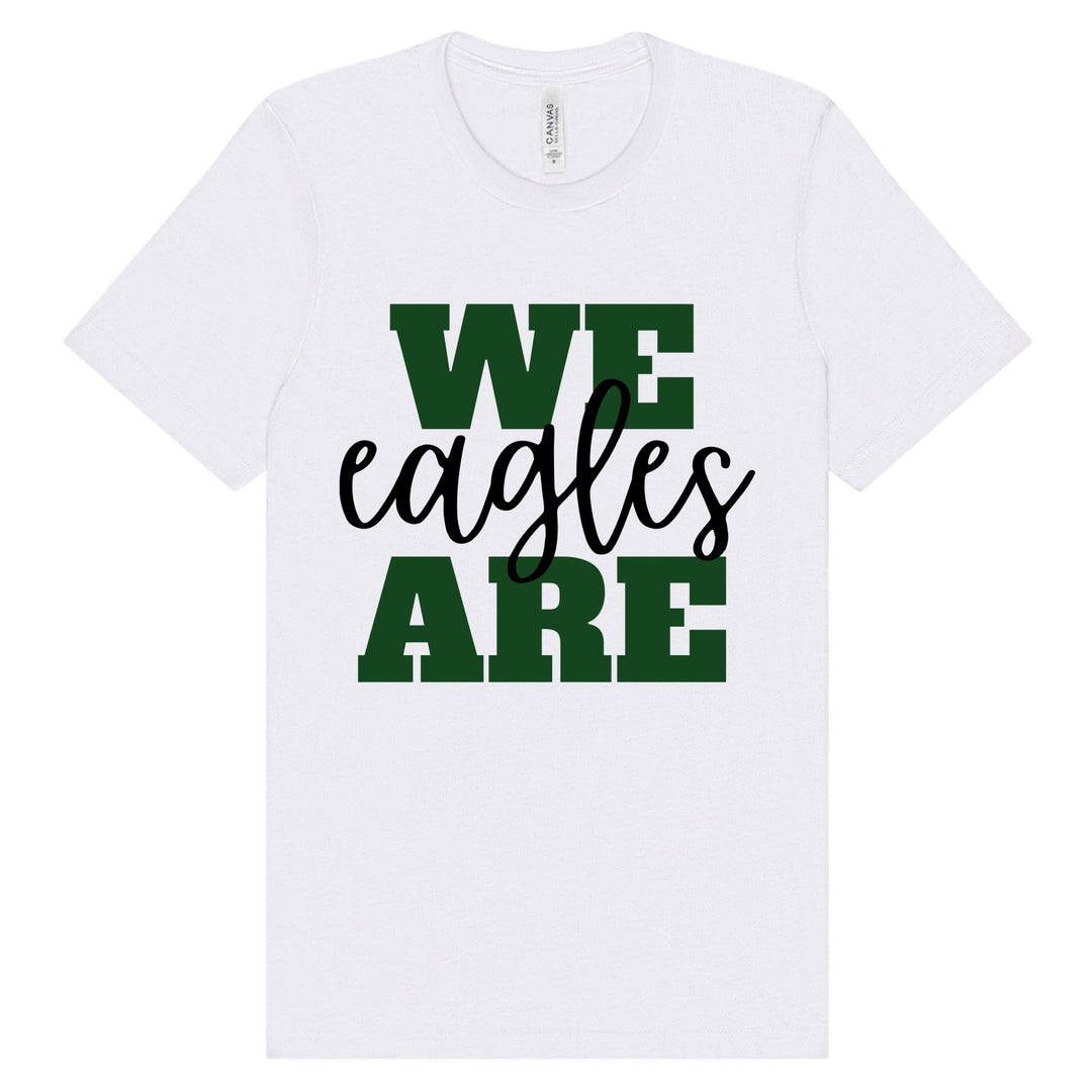 We Are Eagles | Adult Unisex Short Sleeve Tee | Winslow School 6 Fundraiser