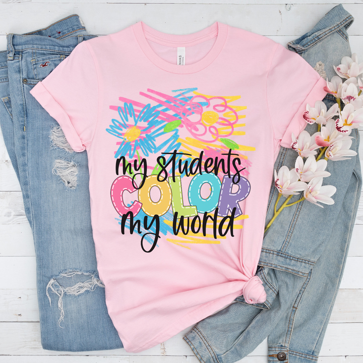 My Students Color My World Teacher Back to School Shirt