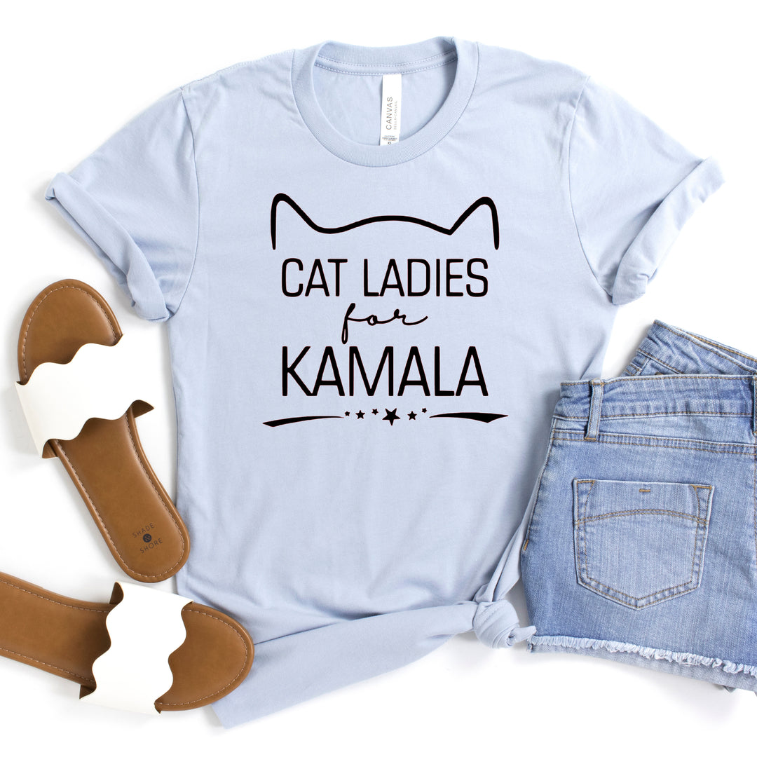 Cat Ears Ladies for Kamala | Adult Unisex Short Sleeve Tee | Election 2024