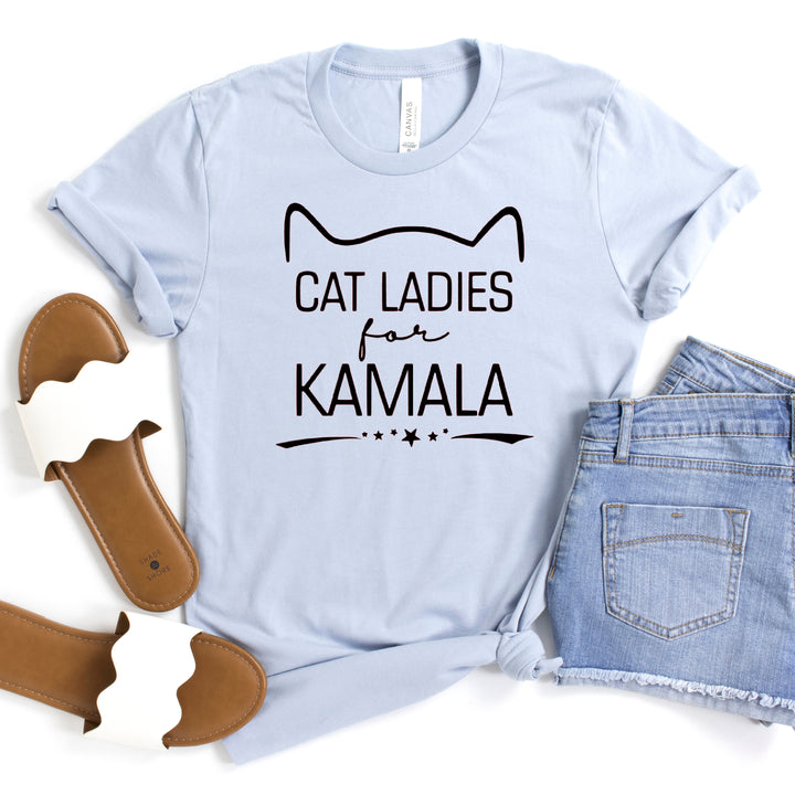 Cat Ears Ladies for Kamala | Adult Unisex Short Sleeve Tee | Election 2024