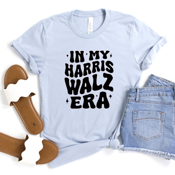 In My Harris Walz Era | Adult Unisex Short Sleeve Tee | Election 2024