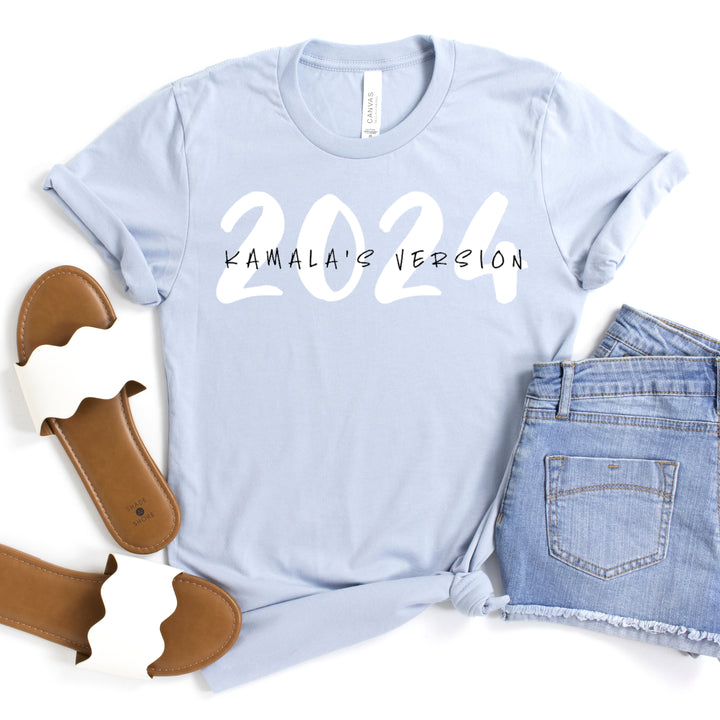 2024 Kamala's Version | Adult Unisex Short Sleeve Tee | Election 2024